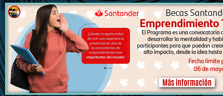 Becas Santander Habilidades | Emprendimiento TREPCAMP 2022 (Más información)